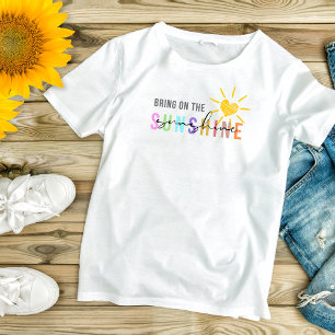 Traer la camiseta divertida Sunshine