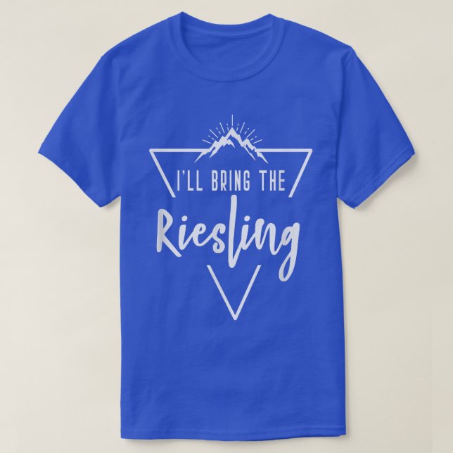 Traeré el Riesling - Camiseta de Dama de Honor de  (Diseño del anverso)