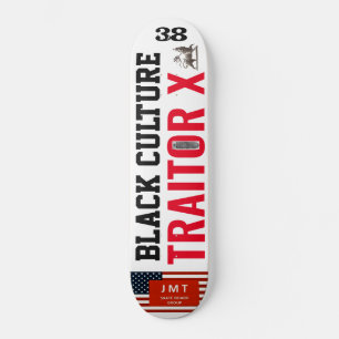 TRAIDOR DE LA CULTURA NEGRA X Skateboard
