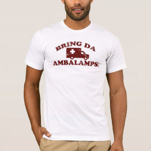 ¡Traiga a DA Ambalamps! camiseta