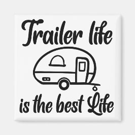 Trailer Life es el mejor imán de vida