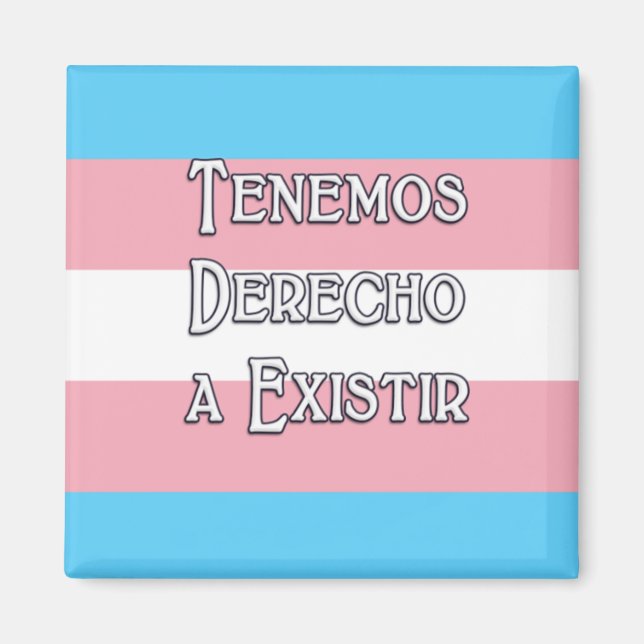 Trans Tenemos. Imán (Frente)