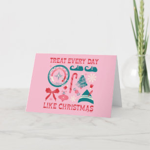Trata todos los días como Navidad