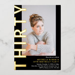 TREINTA Foto 30 Invitación a la fiesta de cumpleañ<br><div class="desc">Añade un poco de lujo a este diseño popular añadiendo letras de Relieve metalizado dorado. Invitación de cumpleaños 30 - El diseño presenta un fondo negro que se puede cambiar a cualquier color, una fotografía de retrato, el texto 'TREINTA' en negrita con letras de Relieve metalizado de oro real y...</div>