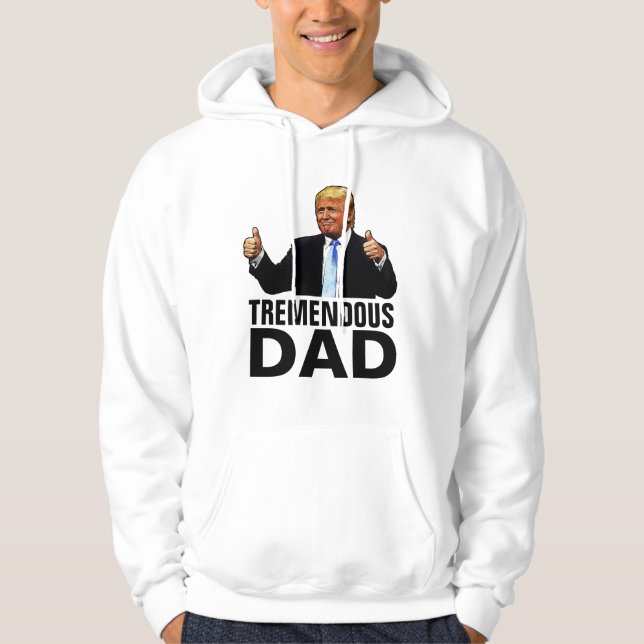 TREMENDA HOODIA DE CAMISETAS DE TRUMP DAD (Anverso)