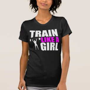 Tren como un chica - camiseta apta de la élite de