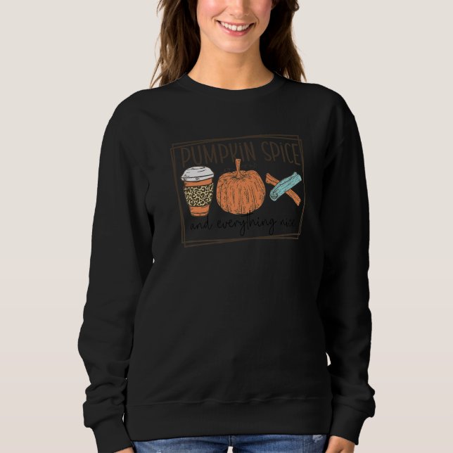 Trendy Fall Top Pumpkin Spice And Everything Nice  (Anverso)