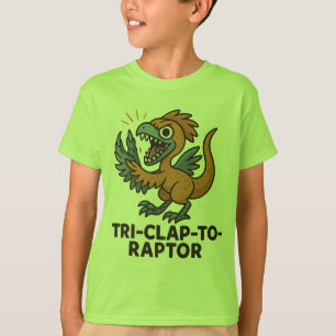 Tri-Clap-to-Raptor - Camiseta divertida de dinosau