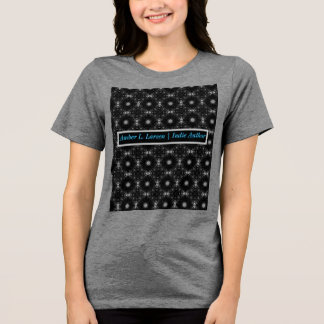 Triblenda Amber L. Larsen | Autor Independiente Camiseta de