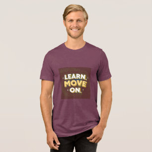 Triblenda Aprende a seguir adelante Camiseta de crecimient