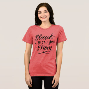 Triblenda Bendita sea llamarte camiseta de mamá - Gif del Dí