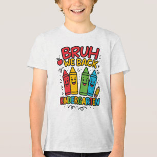 Triblenda Bruh Volvemos Camiseta escolar de kindergarten par