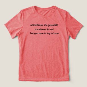 Triblenda Camiseta A veces es posible