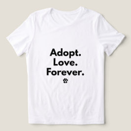 Triblenda Camiseta Adoptar Amor Para Siempre