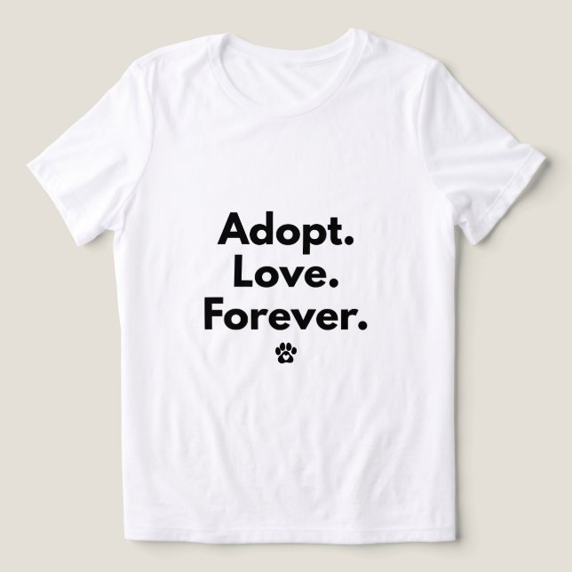 Triblenda Camiseta Adoptar Amor Para Siempre (Diseño delantero )