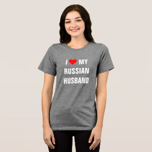 Triblenda Camiseta "Amo a mi marido ruso"