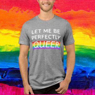 Triblenda Camiseta arcoíris 'Déjame ser perfectamente queer'