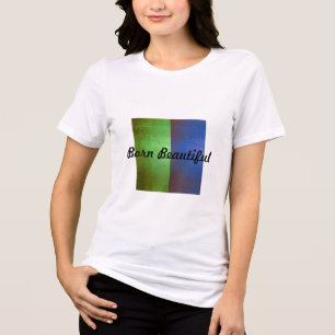 Triblenda Camiseta blanca Born Beautiful azul y verde