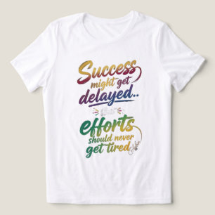 Triblenda Camiseta Blanca Motivacional Éxito Puede Demorarse