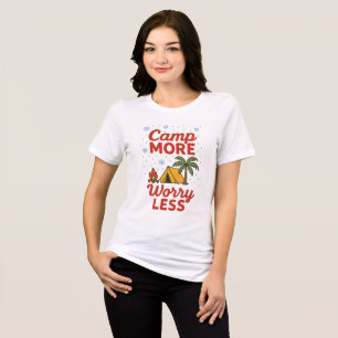 Triblenda Camiseta Camp More Worry Less   Camiseta Divertida