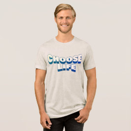 Triblenda Camiseta cristiana "Elige la Vida"
