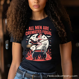 Triblenda Camiseta de Bruja Todos los Hombres son Incinerado