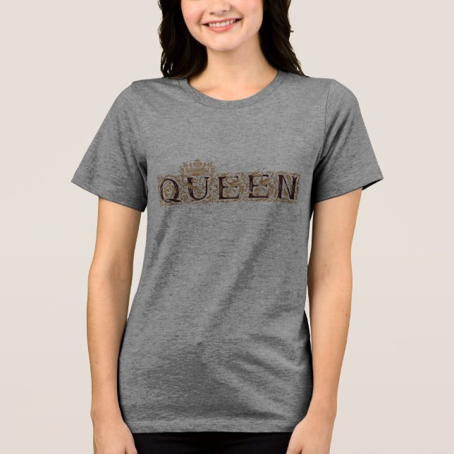 Triblenda Camiseta de declaraciones de la Reina - Diseño de  (Anverso)