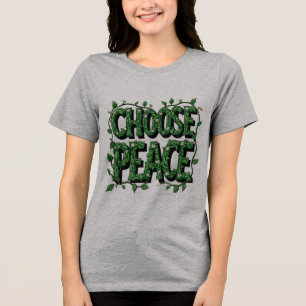Triblenda Camiseta de "Elegir paz" - Mensaje sencillo y pote