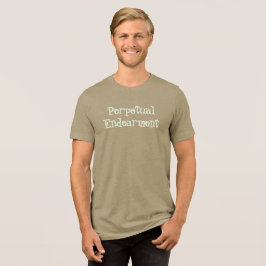 Triblenda Camiseta de Endearment Perpetua