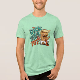 Triblenda Camiseta de hombre Dick-Tater-Tot