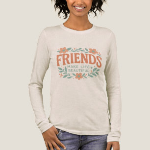 Triblenda Camiseta de Manga Larga 'Amigos Hacen la Vida Herm