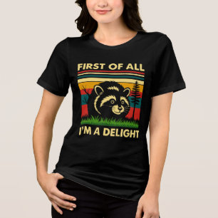 Triblenda Camiseta De Mapache Delight Primero De Todo