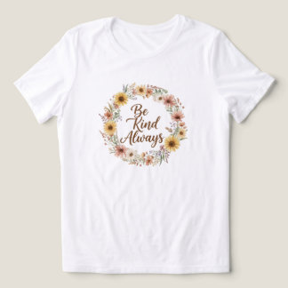 Triblenda Camiseta de Mujer Be Kind Always Boho Floral