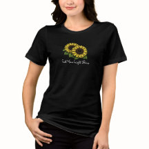 Camiseta de mujer Let Your Light Shine Sunflower