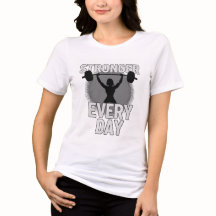 Camiseta de mujer Stronger Every Day