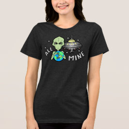 Triblenda Camiseta de mujer tri-Blend Alien All Mine 