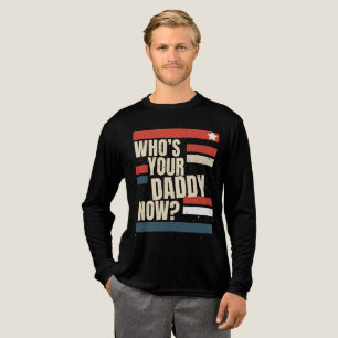 Triblenda Camiseta de Papá “¿Quién es tu Papá Ahora Vintage 