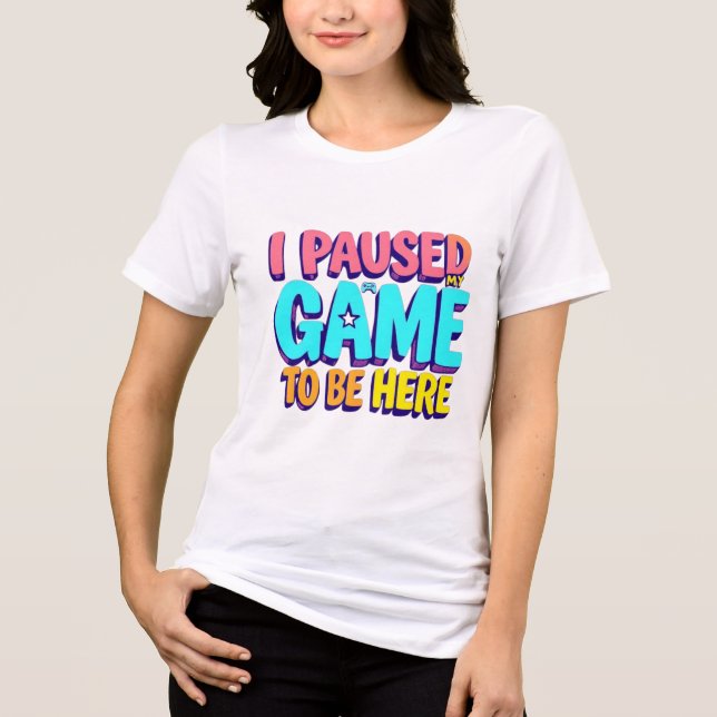 Triblenda Camiseta divertida de juegos - "He Pausado Mi Jueg (Anverso)