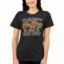 Camiseta divertida para mujeres con café y estado