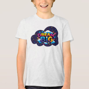Triblenda Camiseta Dream Big