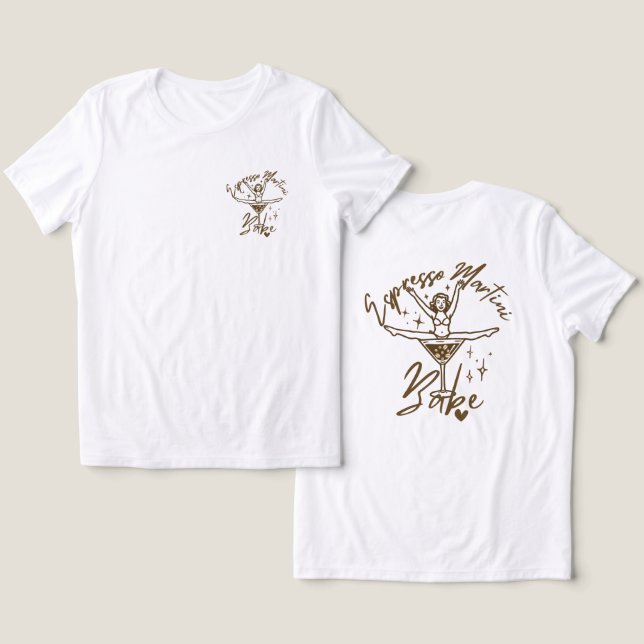 Triblenda Camiseta Espresso Martini Babe (Diseño Anverso y Reverso)