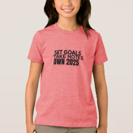 Triblenda Camiseta Establece Metas. Toma Notas. 2025