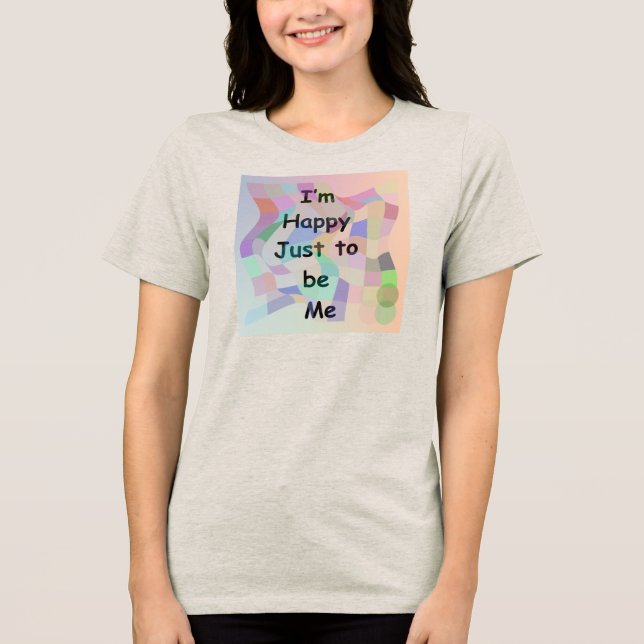 Triblenda Camiseta Feliz de Ser Yo (Anverso)