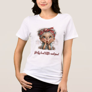 Triblenda Camiseta femenina Liberty Loud Little and Proud