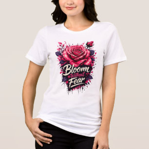 Triblenda Camiseta floral de rosa rosa Bloom Without Fear