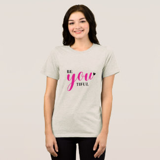 Triblenda Camiseta gráfica inspiradora – Sé Tu-tiful