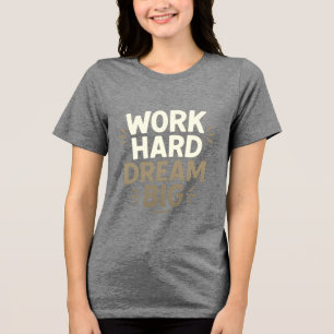 Triblenda Camiseta grande de sueño duro de trabajo