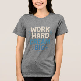 Triblenda Camiseta grande de sueño duro de trabajo