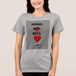 Triblenda Camiseta Gris con Tipografía Mujer Esposa Jefa