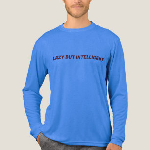 TRIBLENDA CAMISETA LAZY PERO INTELIGENTE TM